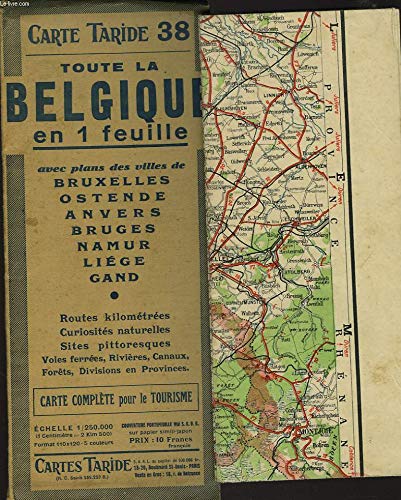 CARTE TARIDE 38. TOUTE LA BELGIQUE EN UNE FEUILLE AVEC PLANS DES VILLES. CARTE COMPLETE POUR LE T...