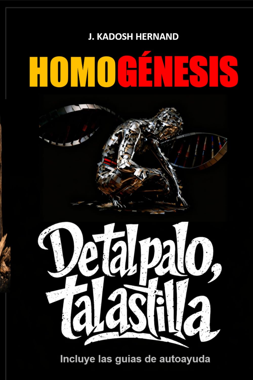 HOMOGÉNESIS: De tal palo, tal astilla