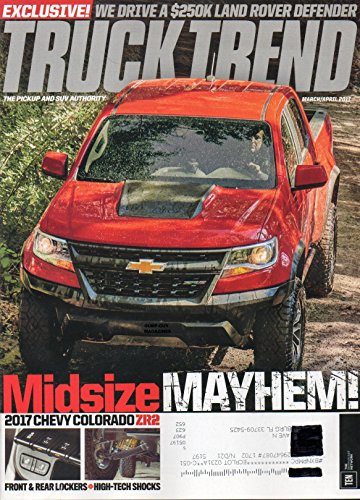 Truck Trend March April Magazine The Pickup And SUV Authority MIDSIZE MAYHEM 2017