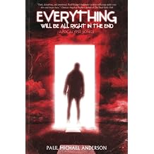 Everything Will Be All Right in the End Apocalypse Songs