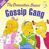 The Berenstain Bears' Gossip Gang: Stickers Included! (Berenstain Bears/Living Lights)