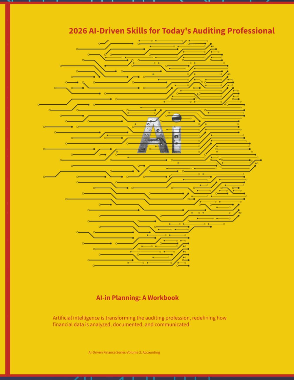AI Driven Audit Planning WorkBook (AI-Driven Finance Series)