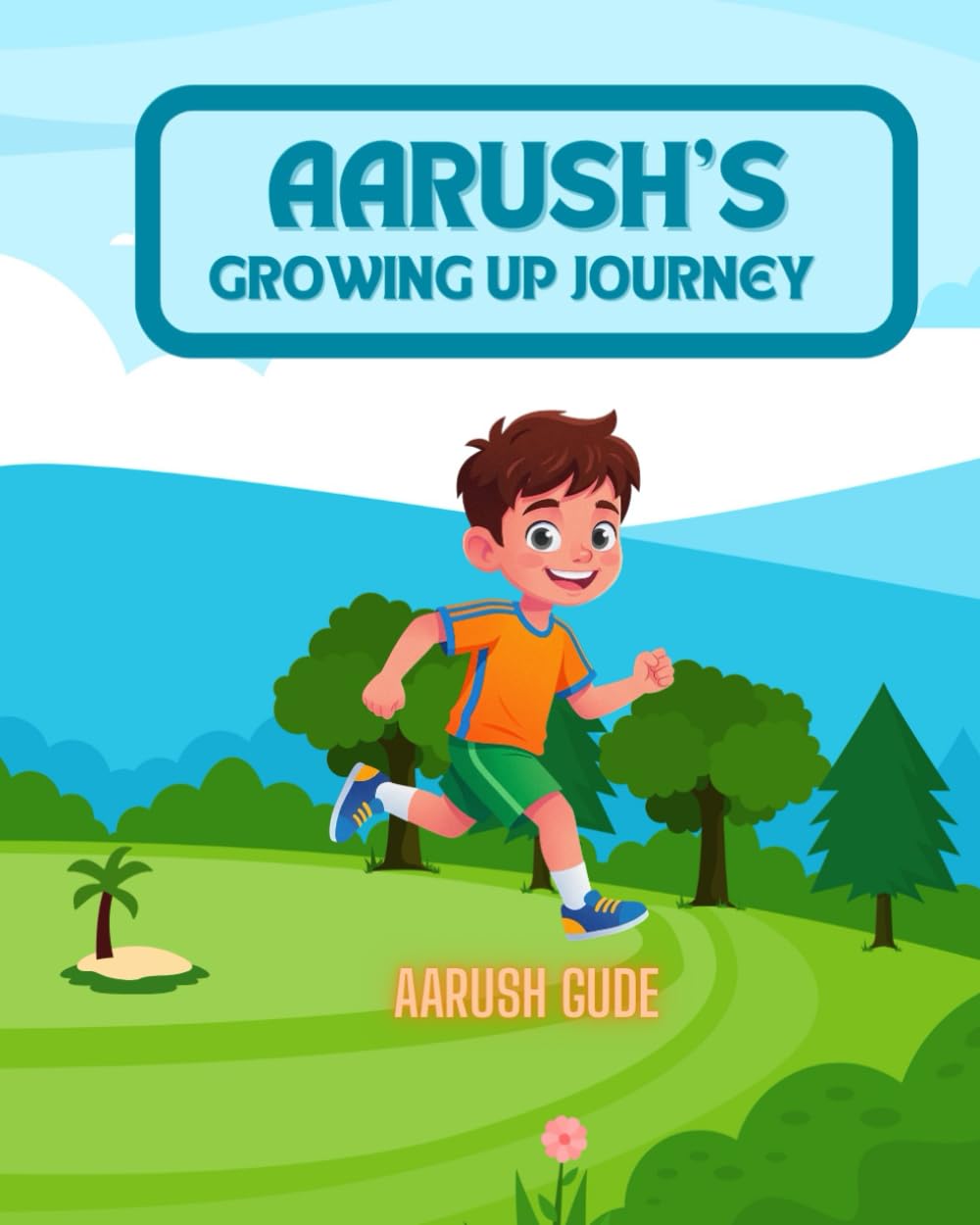 Aarush's Growing up Journey
