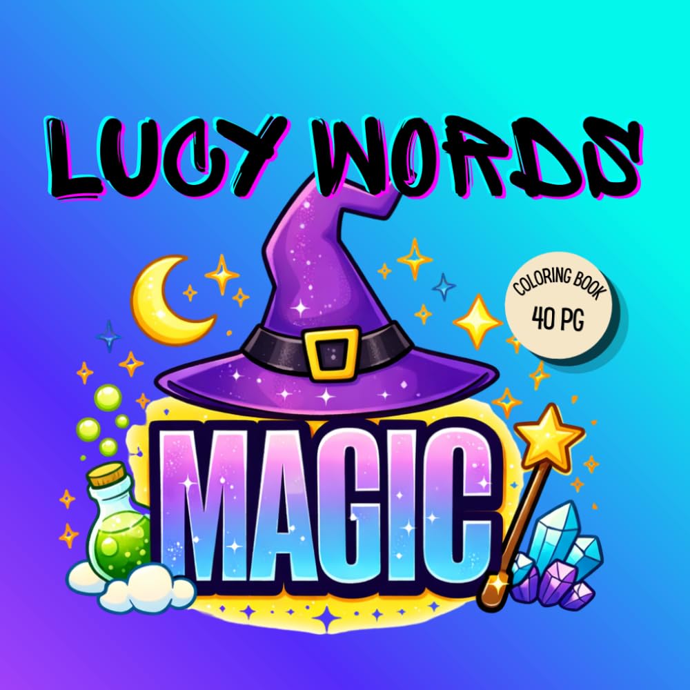 LUCY WORDS: MAGIC