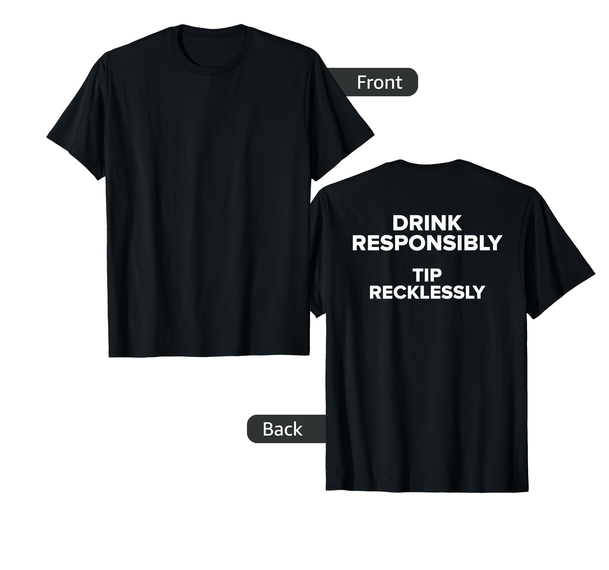 DRINK RESPONSIBLY T-SHIRT Funny Bartender Tee