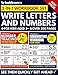 Write Letters And Numbers: Number Tracing & Handwriting Workbook for Kids (Preschoolers, Kids Ages 3-5, Pre K, K)