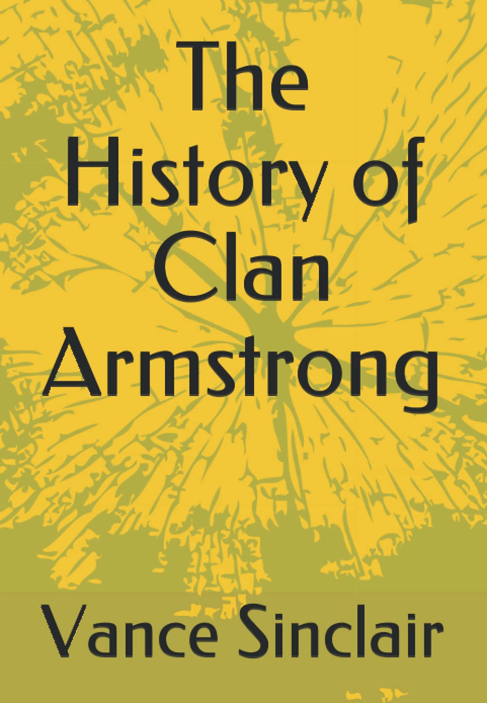 The History of Clan Armstrong