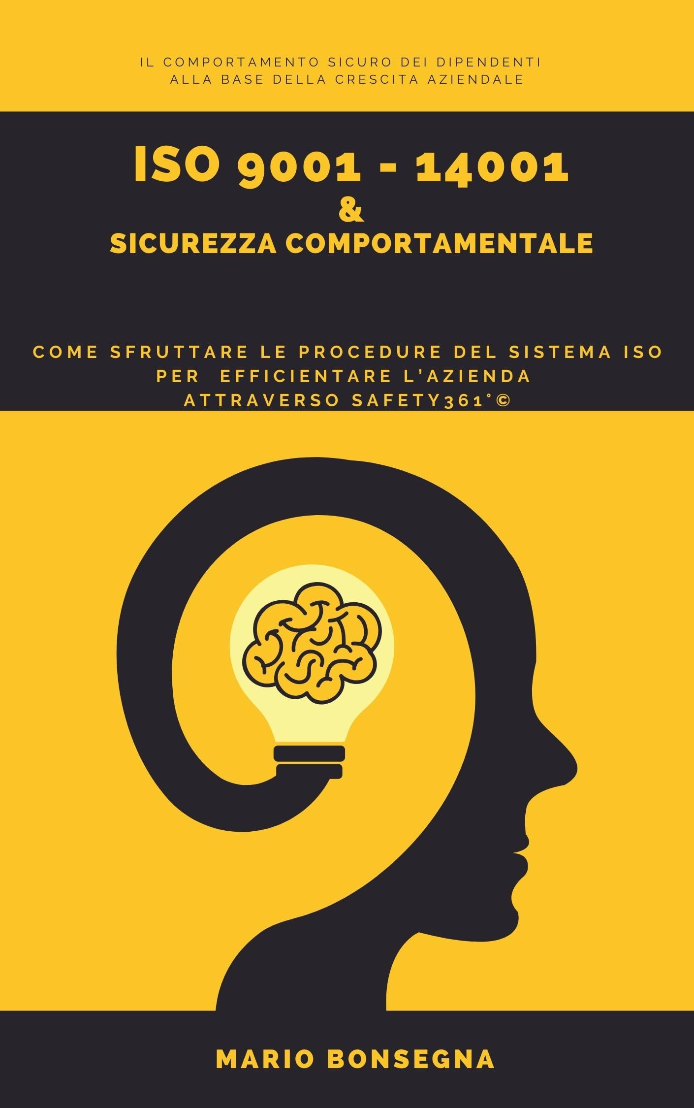 “ISO 9001 – 14001 e Sicurezza: Come sfruttare le procedure del sistema iso per la sicurezza comportamentale e far crescere la tua azienda Dal D.Lgs 81 al Sistema di Gestione ISO 45001