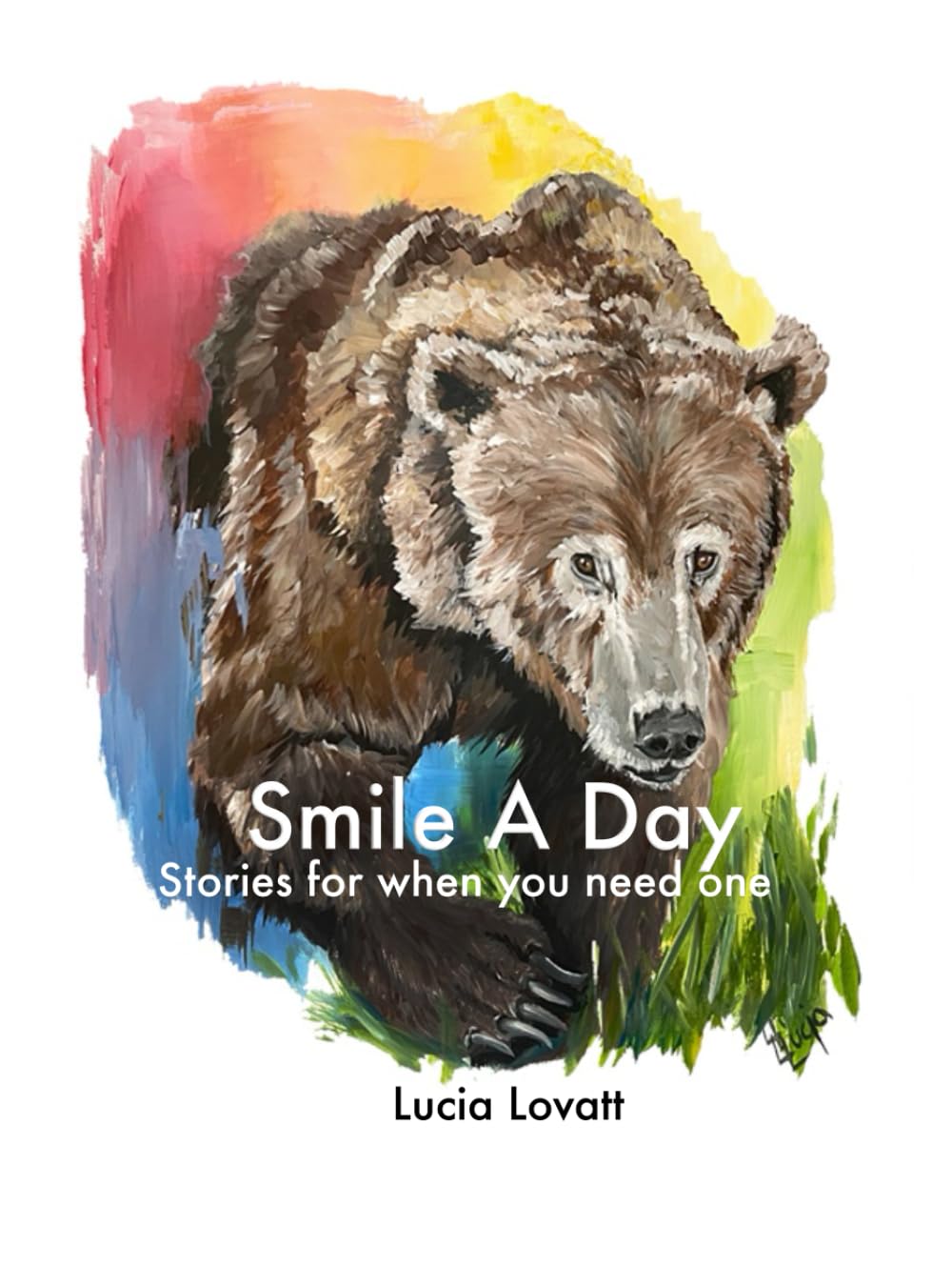 Smile a Day: Stories for when you need one