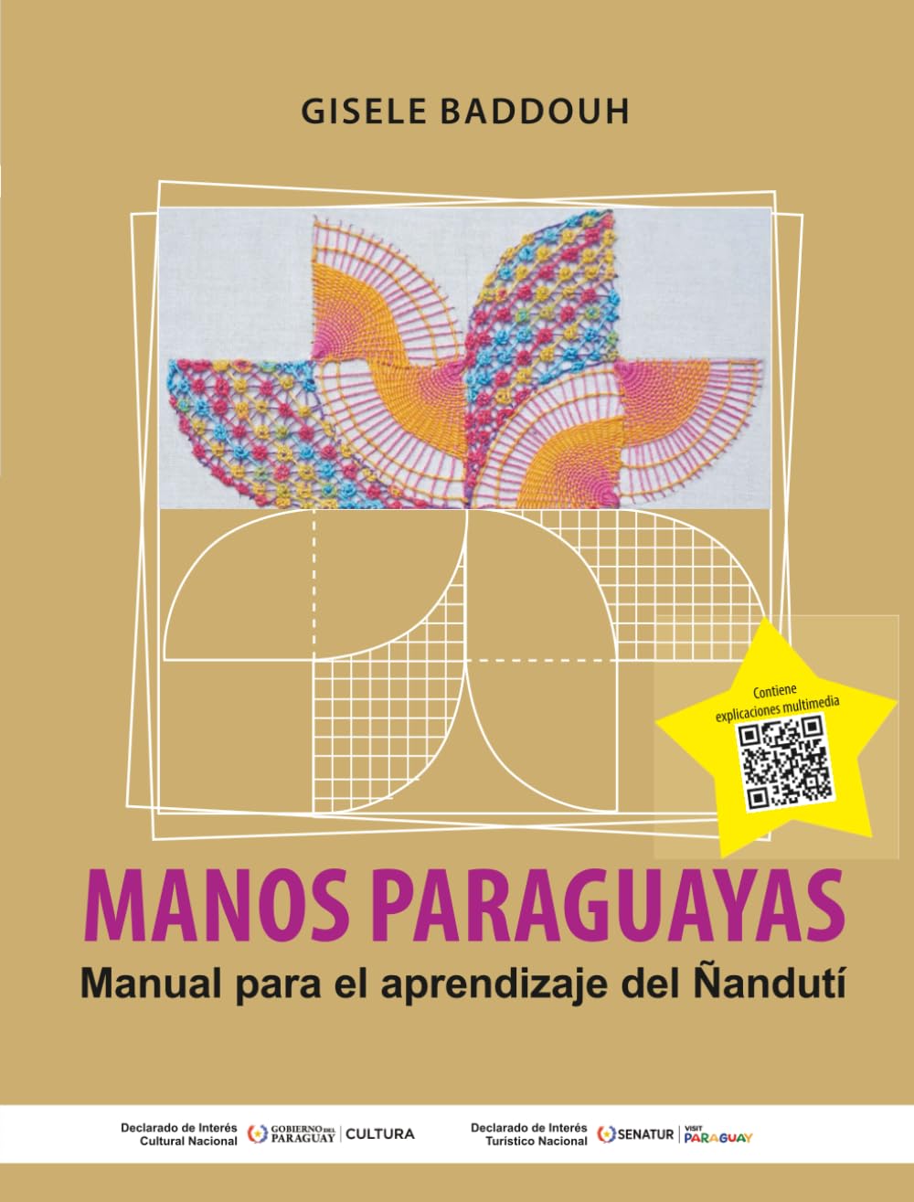 MANOS PARAGUAYAS: Manual para el aprendizaje del Ñanduti