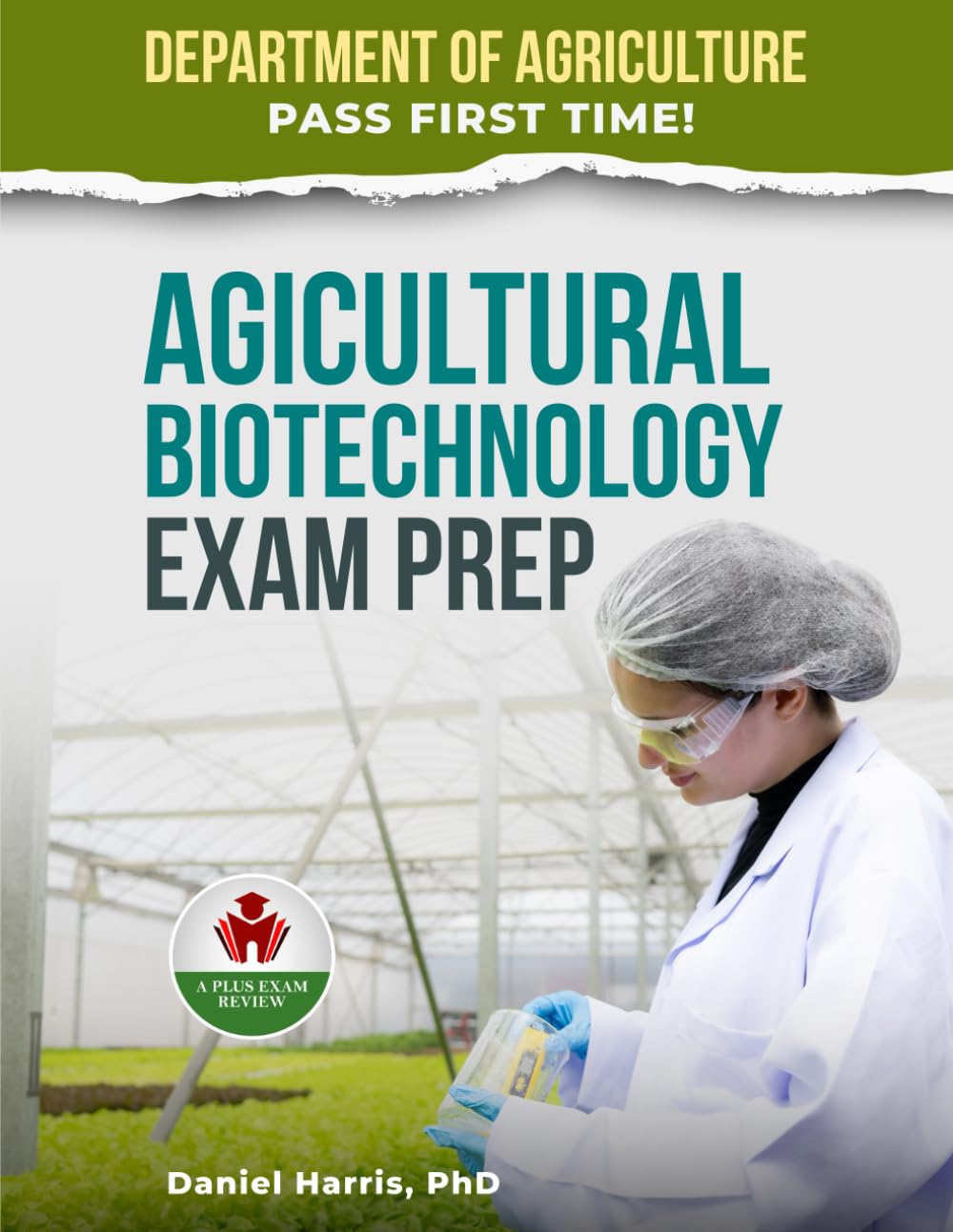 AGRICULTURAL BIOTECHNOLOGY EXAM PREP