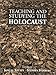 Teaching and Studying the Holocaust