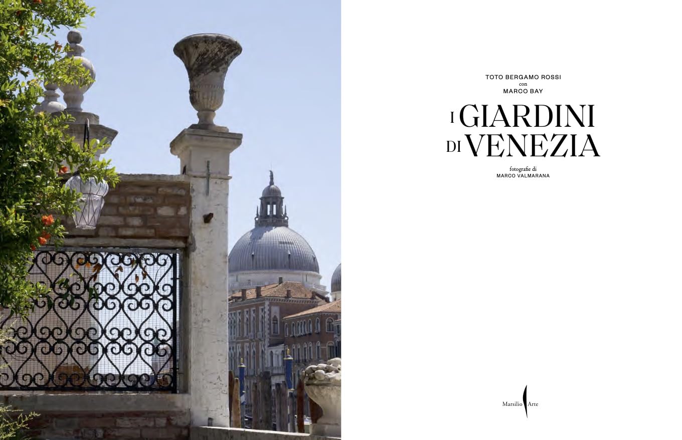 I giardini di Venezia. Ediz. a colori