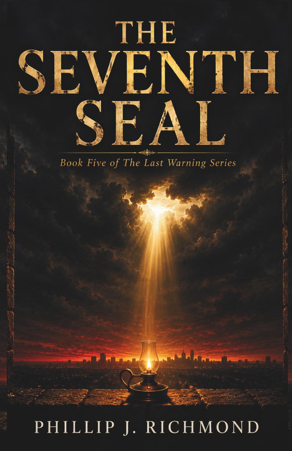 The Seventh Seal: Book Five of The Last Warning Series