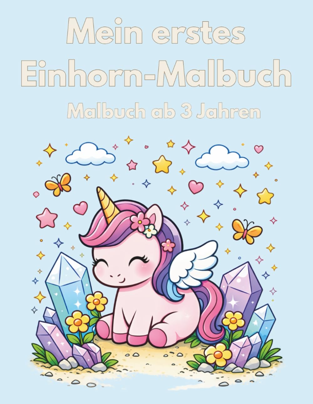 Mein erstes Einhorn-Malbuch: Malbuch ab 3 Jahren