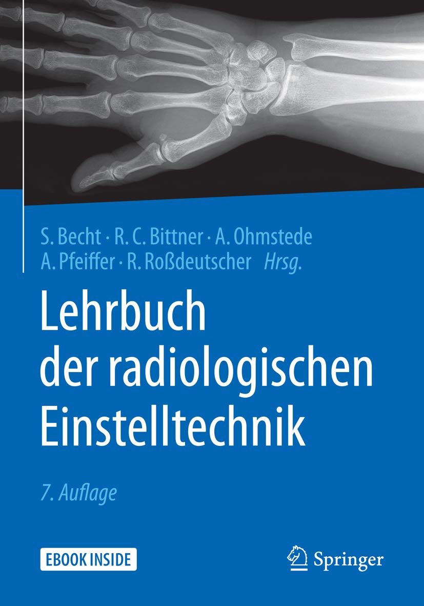 Lehrbuch der radiologischen Einstelltechnik (German Edition)