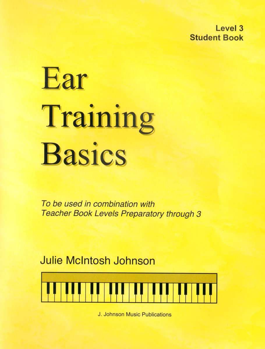 ETB3 - Ear Training Basics Student Book Book/CD - Level 3 - Julie Johnson