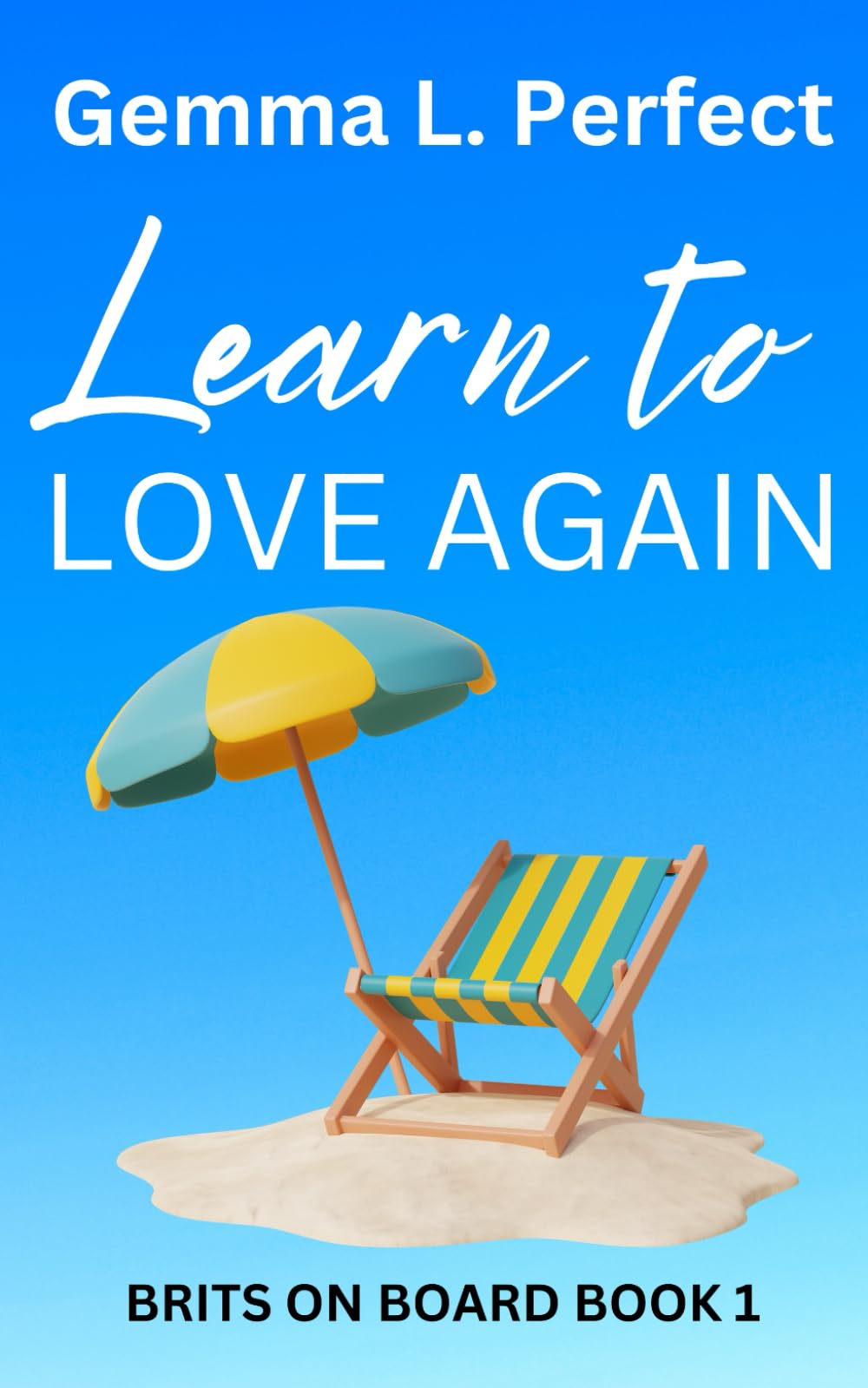 Learn to Love Again (Brits on Board)