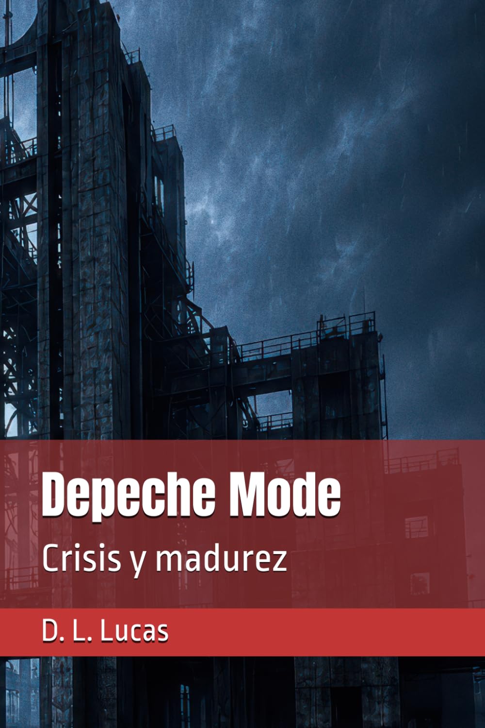 Depeche Mode: Crisis y madurez (Trilogía canción a canción)