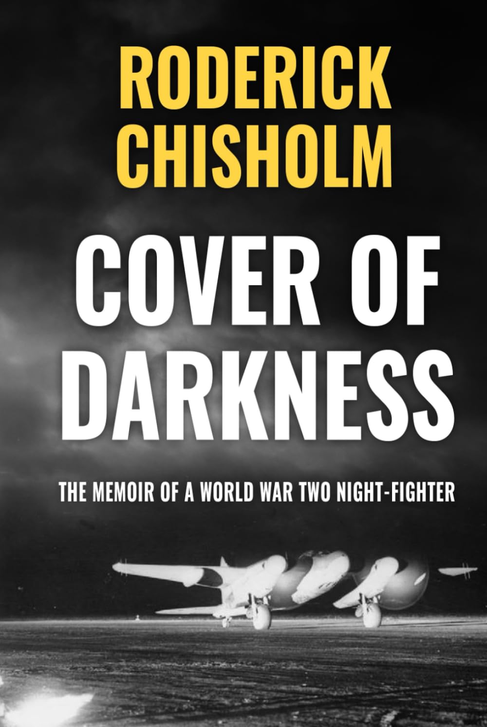Cover of Darkness: The Memoir of a World War Two Night-Fighter (Memoirs of World War Two in the Air)