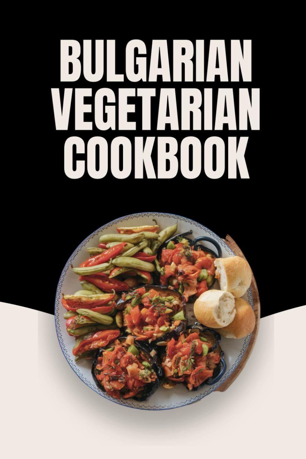 Bulgarian Vegetarian Cookbook
