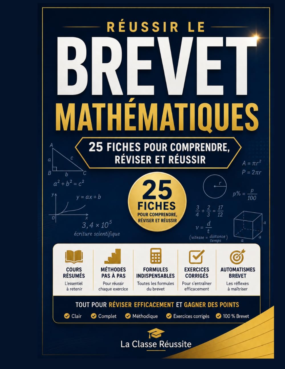 RÉUSSIR LE BREVET DE MATHÉMATIQUES : Les fiches essentielles
