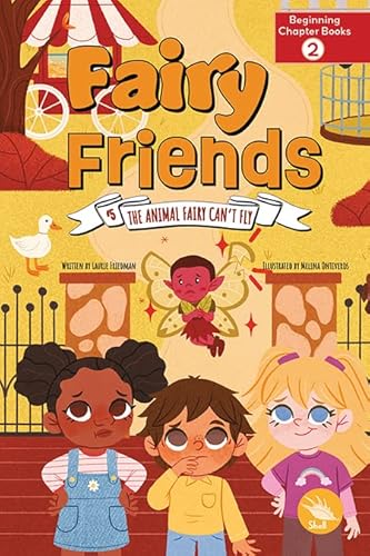 The Animal Fairy Can’t Fly