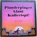  Plunderplager klaut Kaffeetopf