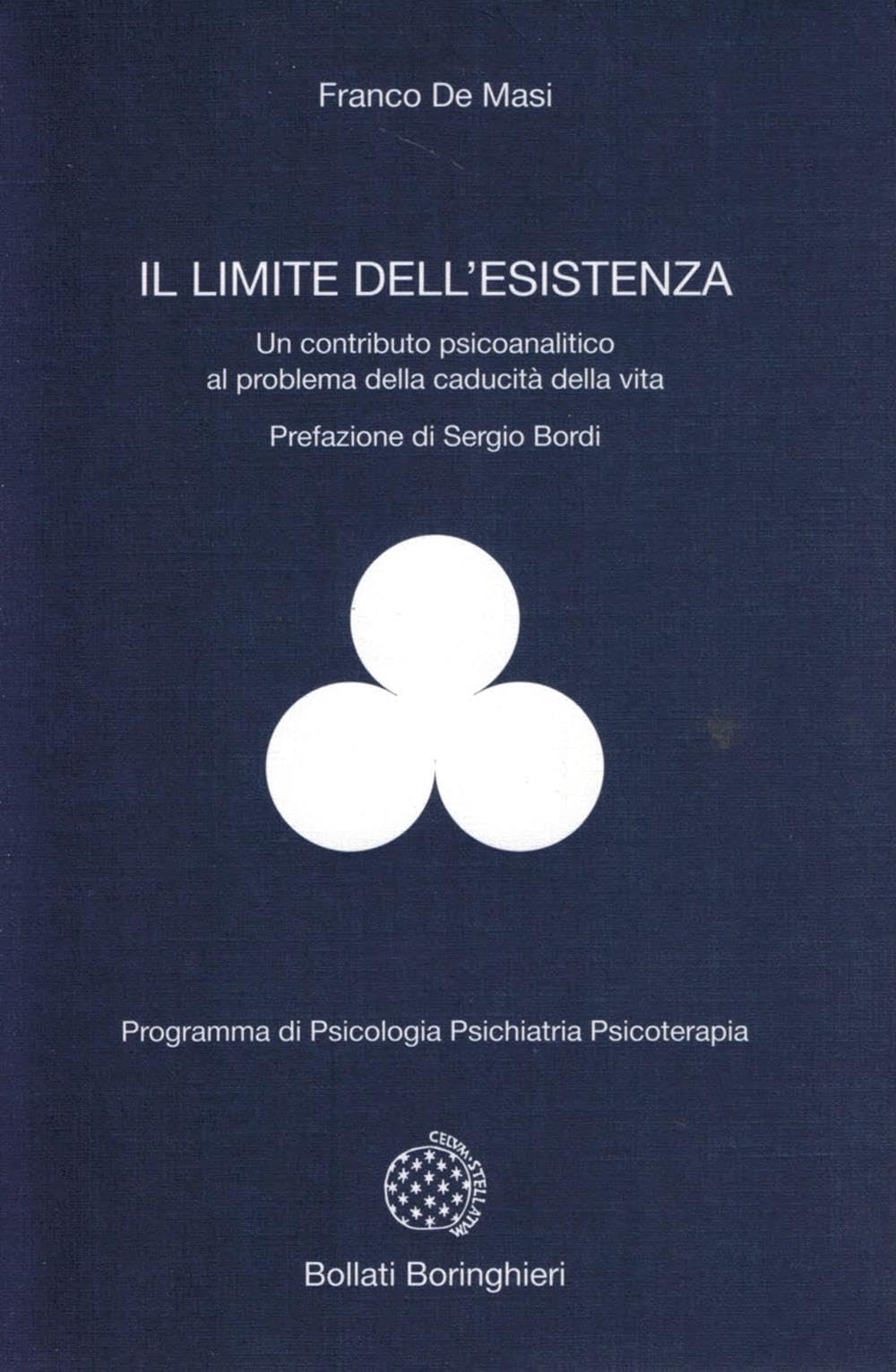 Il Limite Dell'esistenza. Un Contributo Psicoanalitico Al Problema Della Caducità Della Vita - 4