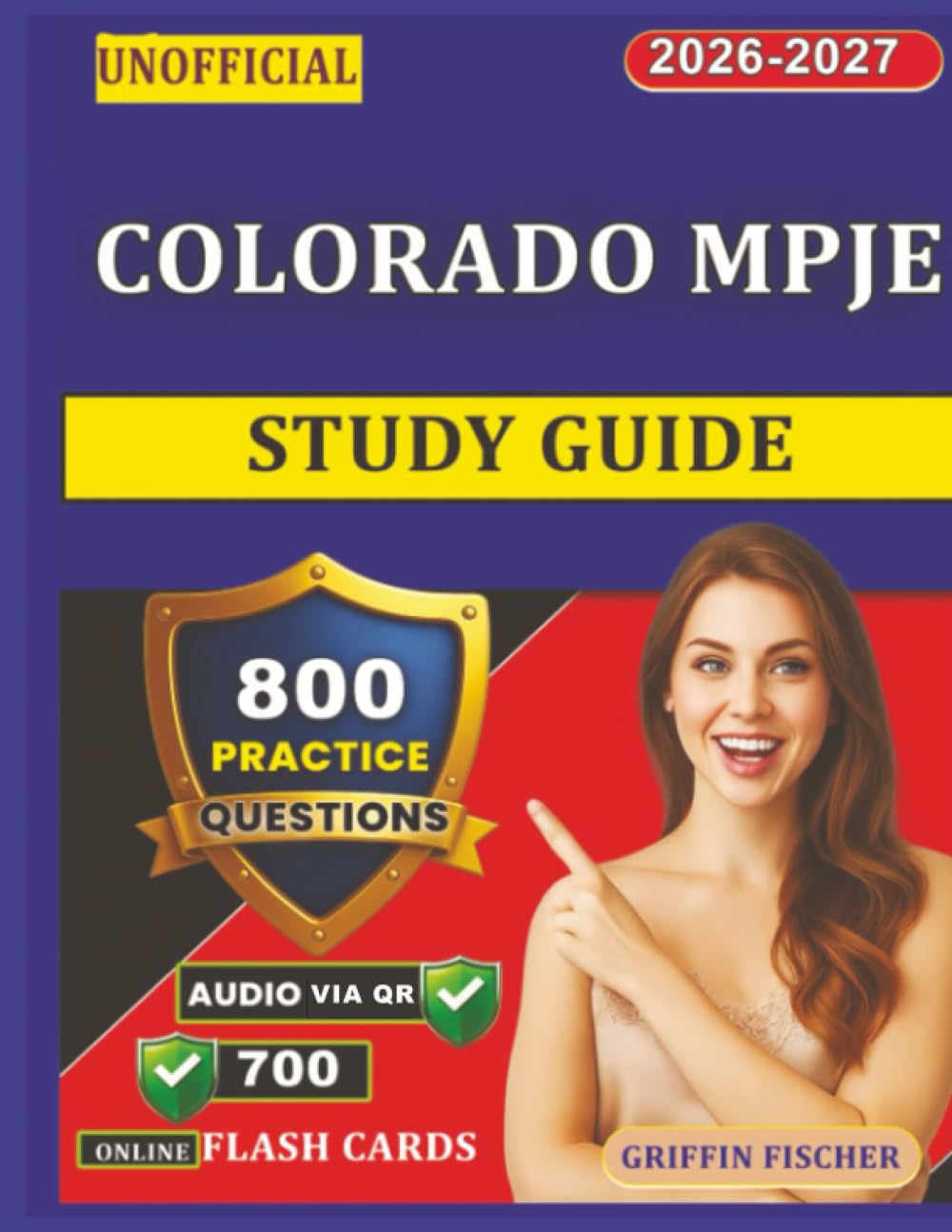 Unofficial Colorado MPJE Study Guide: 800 Exam-Style Questions with Full Rationales and Full Domains Coverage