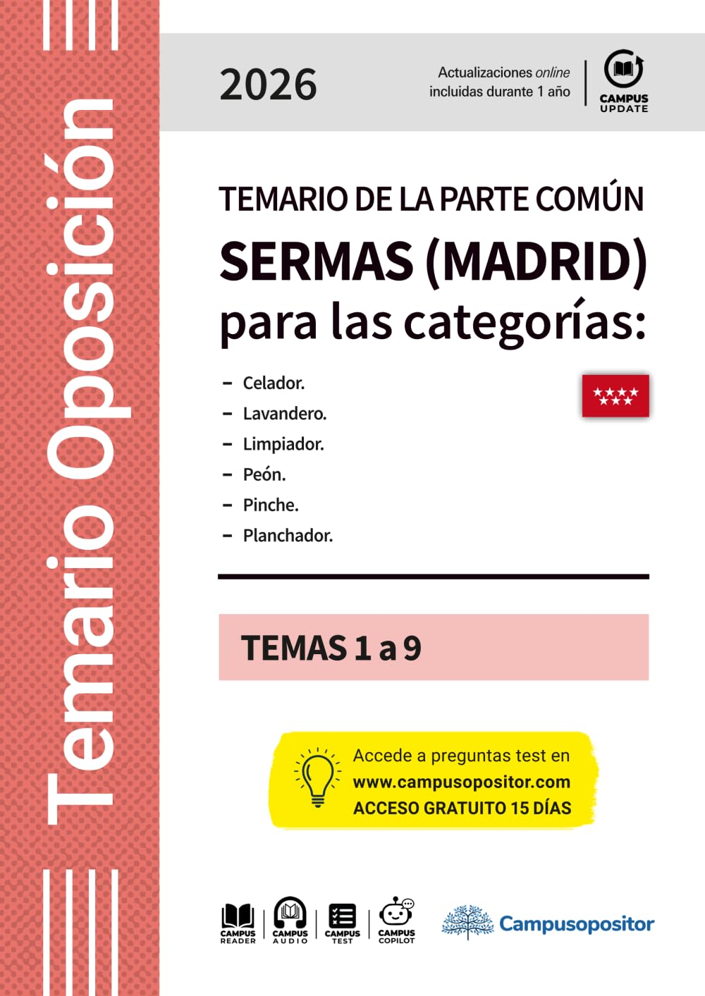 TEMARIO: Temario de la parte común SERMAS, Madrid, para las categorías de Celador, Lavandero, Limpiador, Peón, Pinche, Planchador: TEMAS 1 a 9