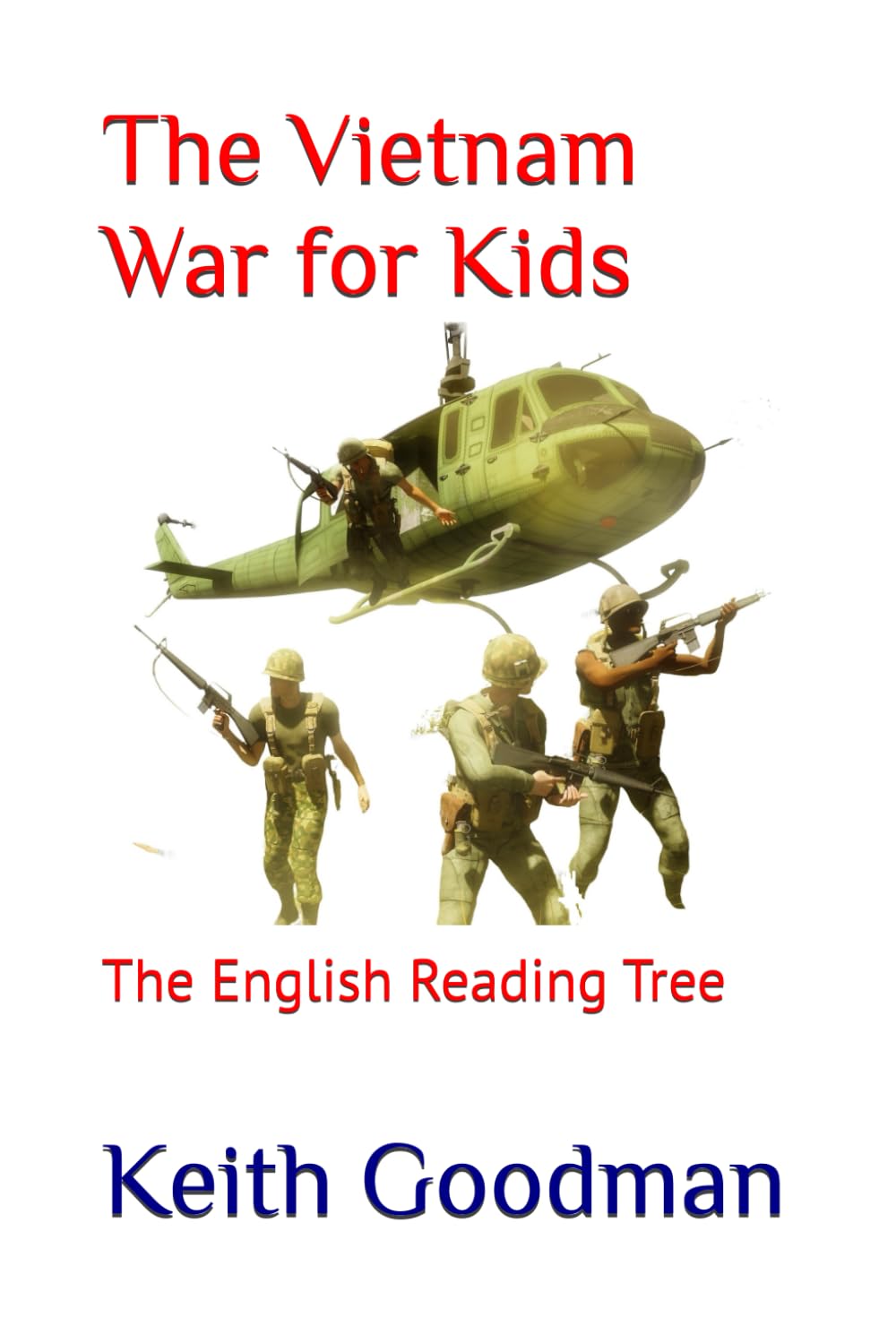 The Vietnam War for Kids: The English Reading Tree