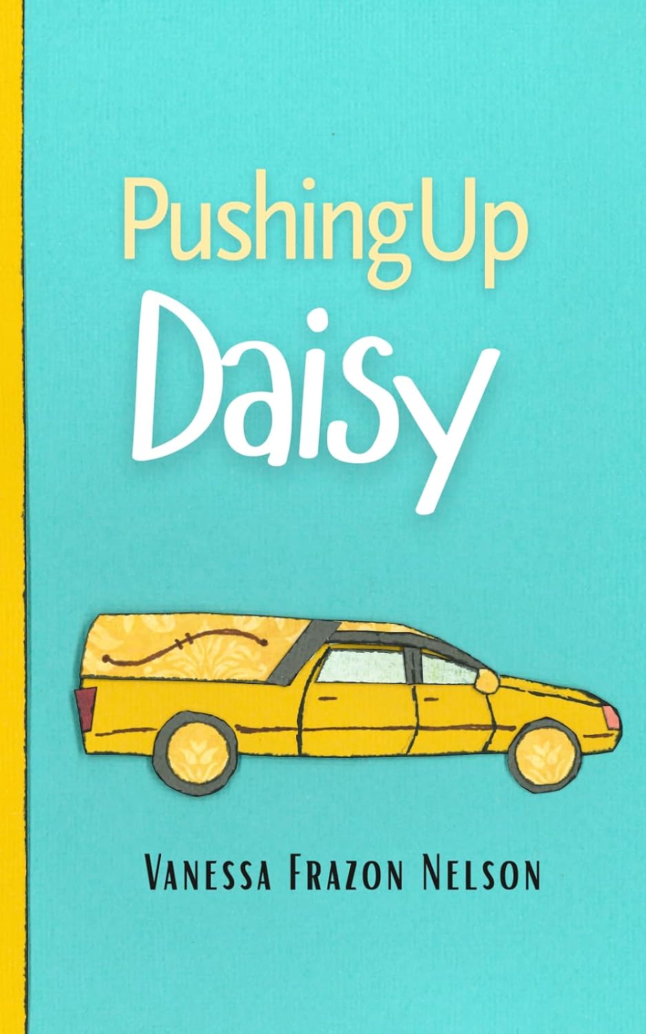 Pushing Up Daisy