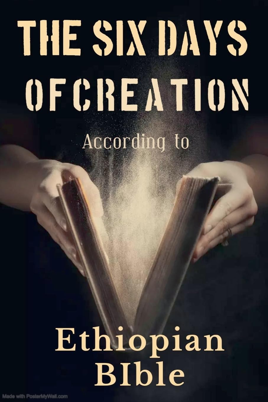 The Six Days of Creation According to Ethiopian Bible