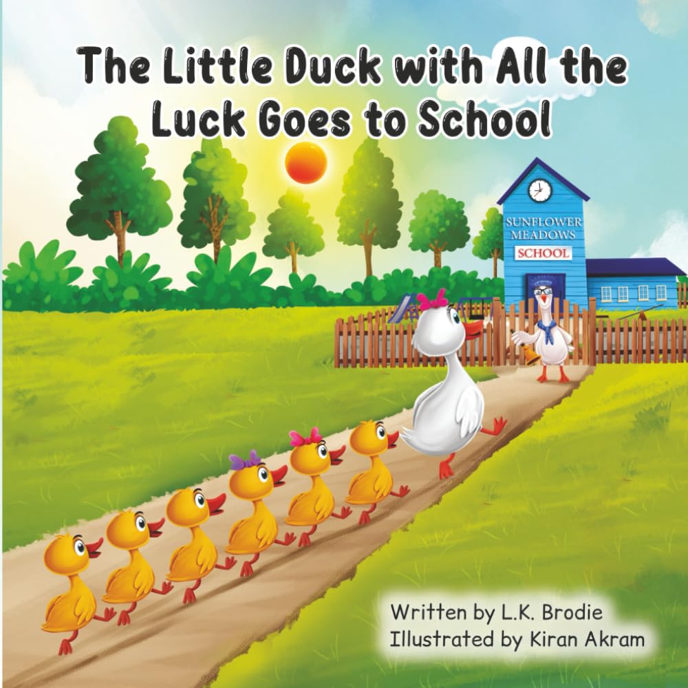 The Little Duck with All the Luck Goes to School