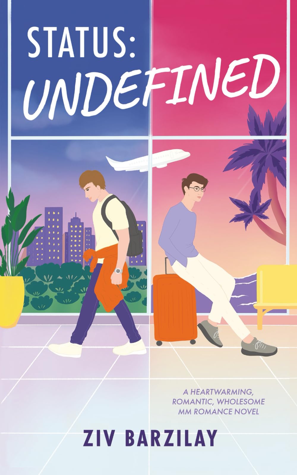 Status Undefined: A heartwarming, romantic, wholesome MM romance novel