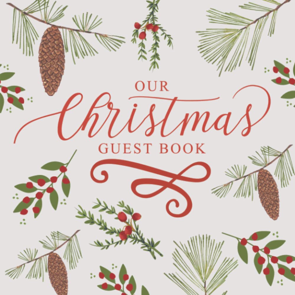 Independently published Our Christmas Guest Book: Perfect Bound Soft Cover, Christmas Script Lettering, 8.5” x 8.5”, 40 Question Pages for Guests to Journal