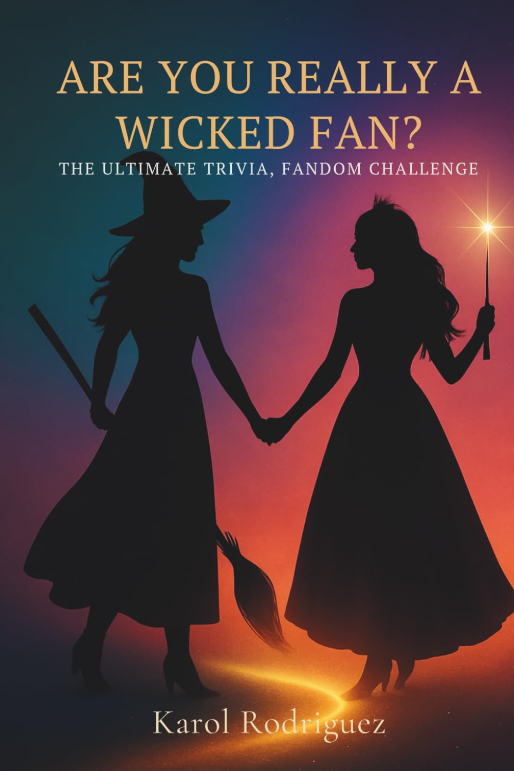 ARE YOU REALLY A WICKED FAN?: THE ULTIMATE TRIVIA, FANDOM CHALLENGE