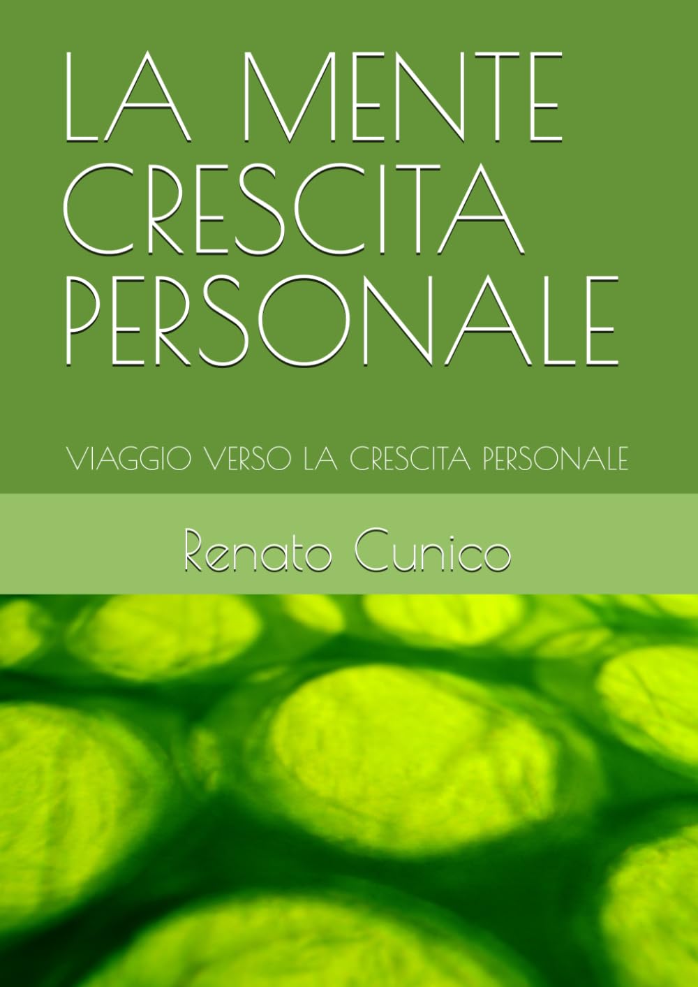 LA MENTE CRESCITA PERSONALE: VIAGGIO VERSO LA CRESCITA PERSONALE