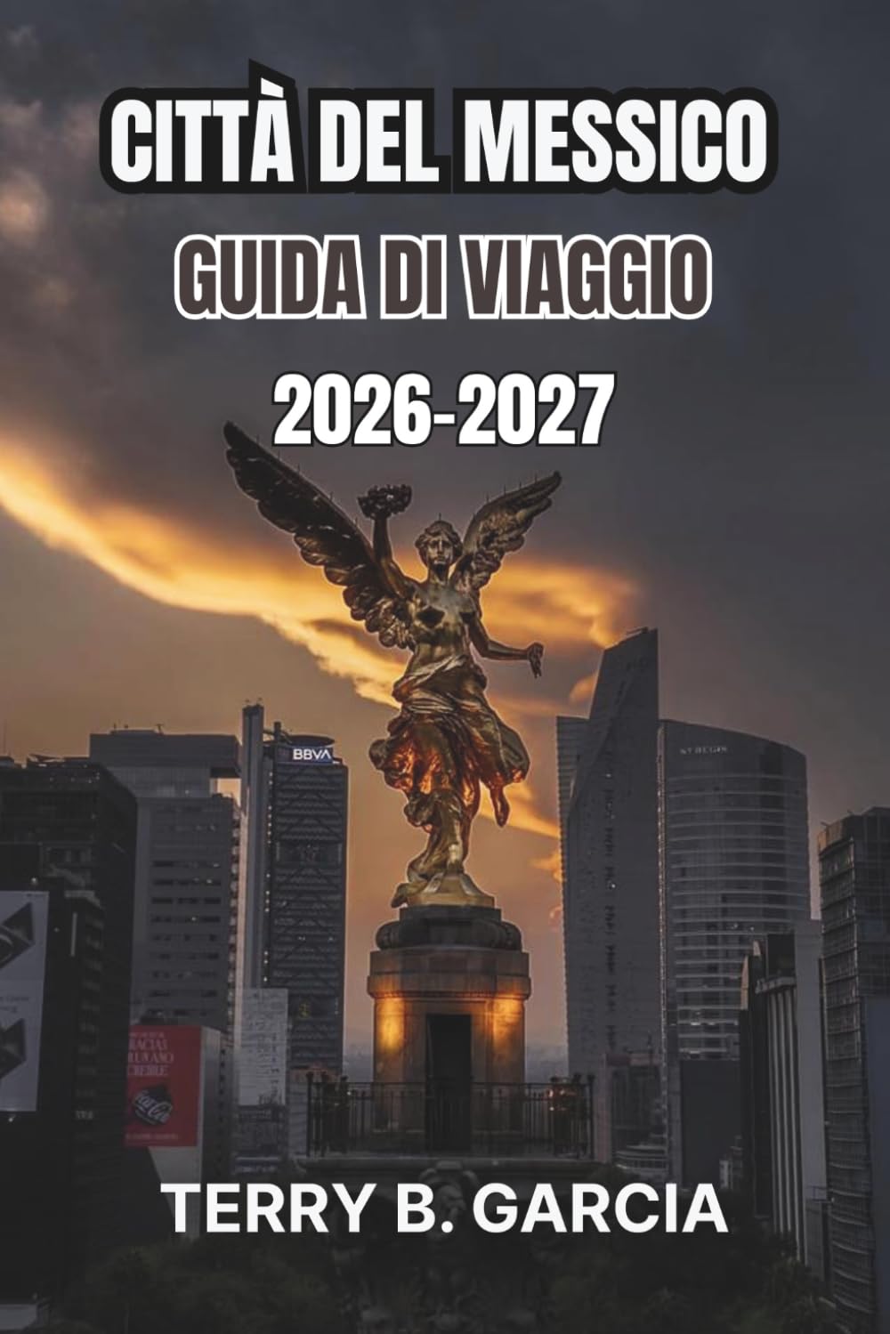 Città del Messico Guida di viaggio 2026-2027: Itinerari di quartiere, piazze storiche, gastronomia locale, giornate dedicate ai musei, pianificazione del budget e itinerari flessibili.