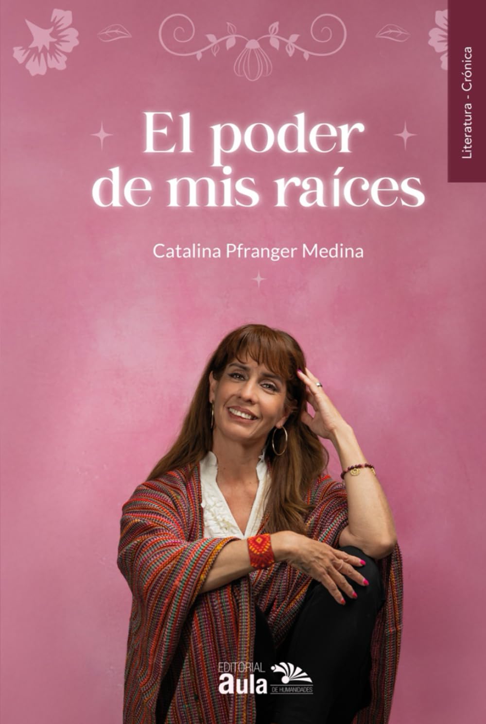 El poder de mis raíces (Literatura)