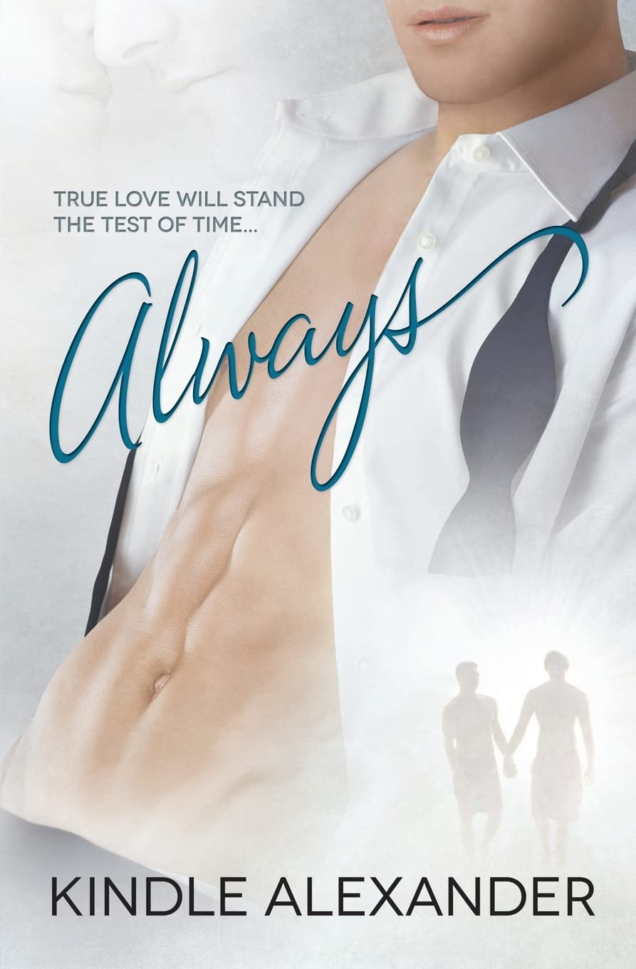 Always: Can True Love Stand The Test Of Time?: 1 (Always & Forever)