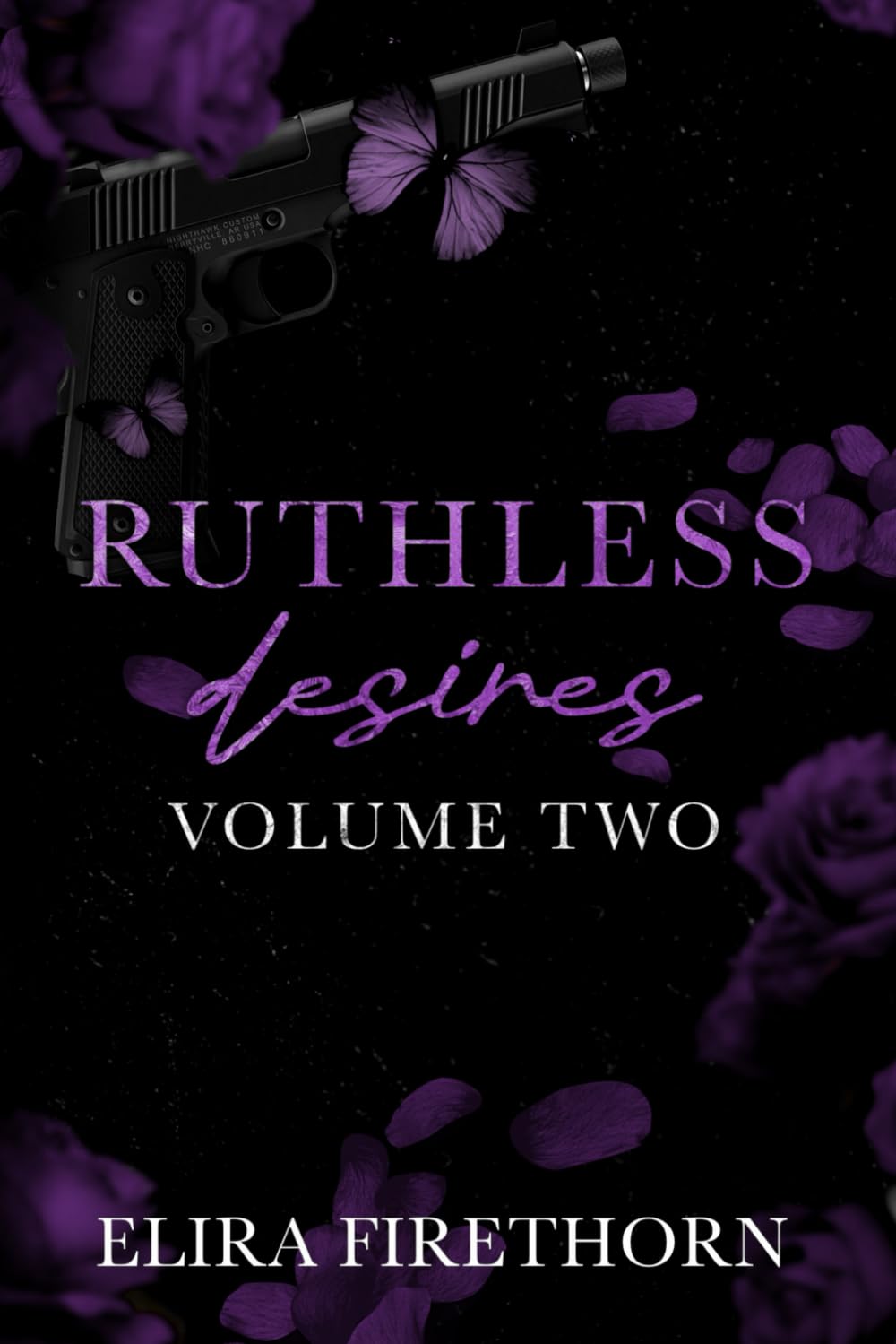 Ruthless Desires Volume Two: A Dark Why Choose Romance (Ruthless Desires Series Extended Editions)