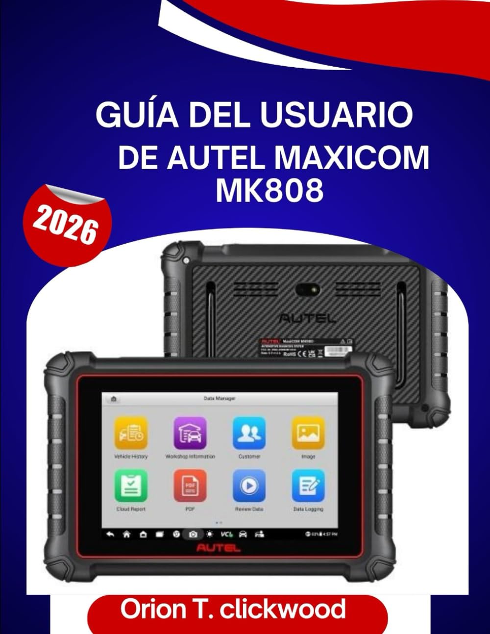 Guía del usuario de Autel MaxiCOM MK808 2026: Un manual paso a paso para dominar las habilidades de diagnóstico con consejos y trucos de expertos para principiantes y personas mayores.