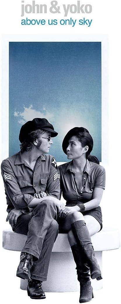 John & Yoko - Above Us Only Sky