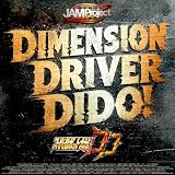 Dimension Driver Dido! JAM Project