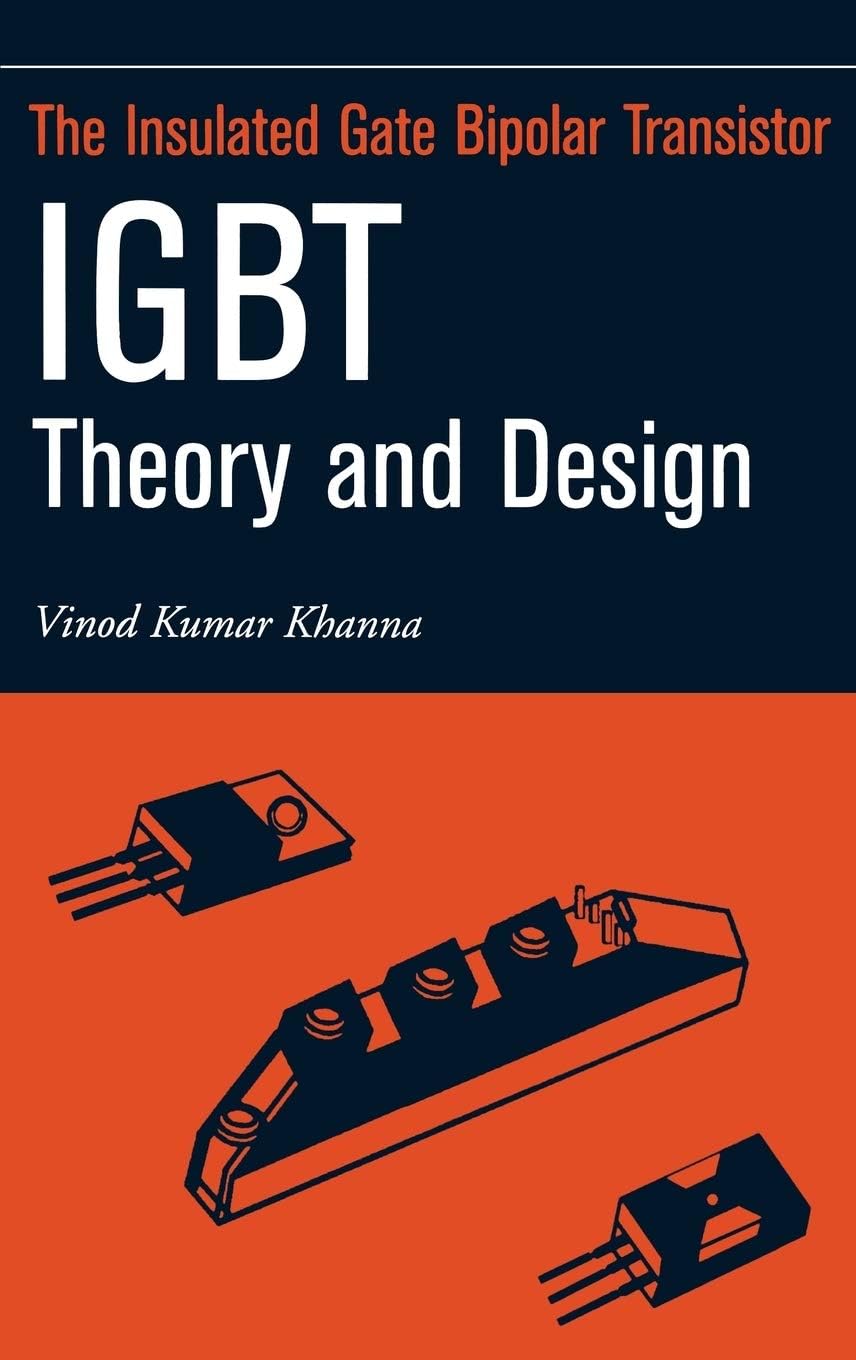 Insulated Gate Bipolar Transistor IGBT Theory and Design 1st Edition