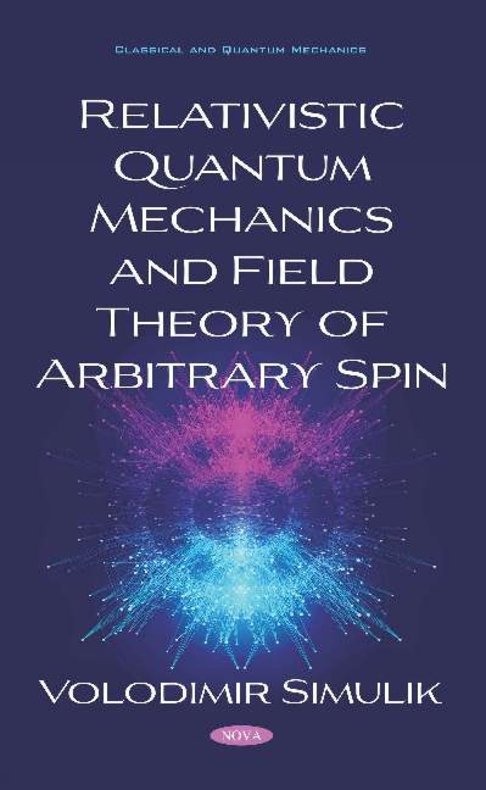 Buy Relativistic Quantum Mechanics and Field Theory of Arbitrary Spin — BookShops.in