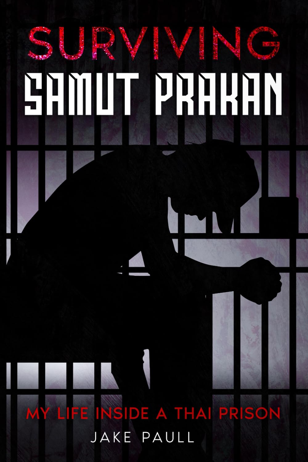 Surviving Samut Prakan: My Life Inside a Thai Prison