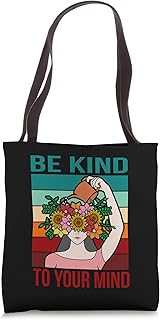 Be Kind To Your Mind Happy Mental Health Awareness Graphic Tote Bag